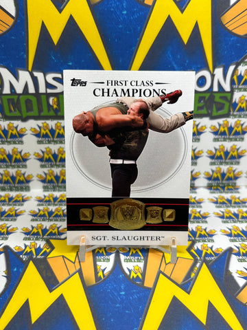 2012 Topps WWE First Class Champions SGT. Slaughter WWE Champion #2 of 20 Trading Card