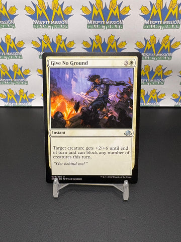 Magic the Gathering: White Instant Give No Ground Card