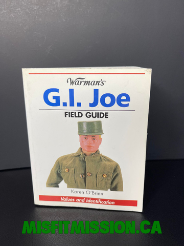 2006 Warman's G.I. Joe Field Guide Values and Identification by Karen O'Brien