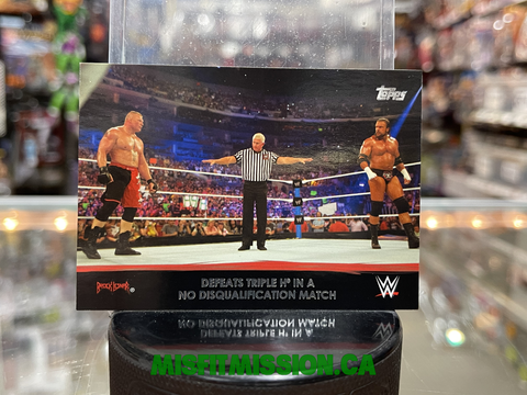2017 WWE Topps Then Now Forever Brock Lesnar Defeats Triple H in a No DQ Match 24 of 40