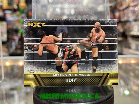 2017 WWE Topps Then Now Forever NXT Meeting in The Middle DIY F-50
