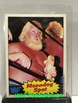 WWE/WWF O-Pee-Chee 1985 #19 Moondog Spot